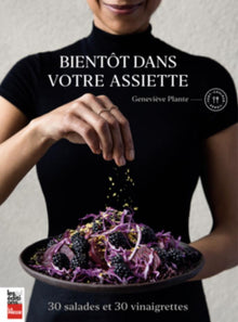 Bientôt dans votre assiette - Geneviève Plante